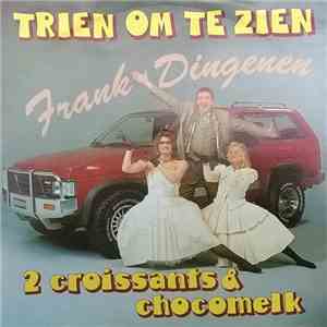 Frank Dingenen - Trien Om Te Zien