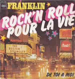 Franklin - Rock N'Roll Pour La Vie