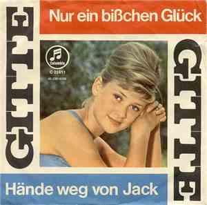 Gitte - Nur Ein Bißchen Glück / Hände Weg Von Jack