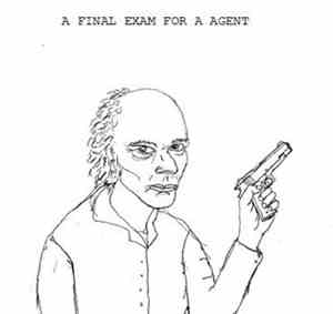 Grey Park - A Final Exam For A Agent