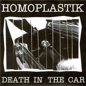 Homoplastik - Death In The Car
