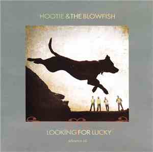 Hootie & The Blowfish - Looking For Lucky