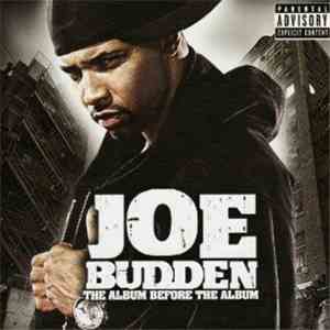 Joe Budden - The Album Before The Album