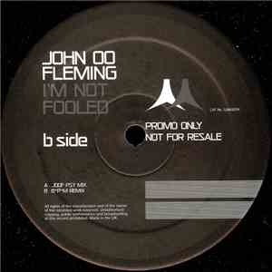 John '00' Fleming - I'm Not Fooled