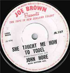 John Hore - She Taught Me How To Yodel