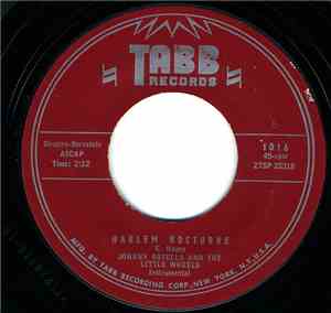 Johnny Rotella And The Little Wheels - Harlem Nocturne / Something Special