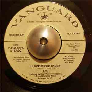 J.T.  - I Love Music
