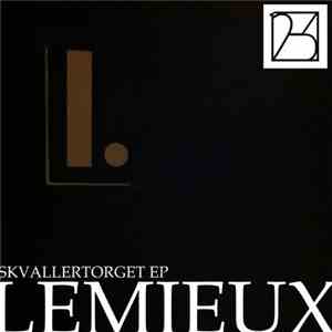 Lemieux - Skvallertorget Ep