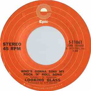 Looking Glass - Who's Gonna Sing My Rock 'N' Roll Song / City Lady