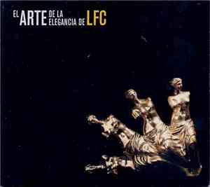Los Fabulosos Cadillacs - El Arte De La Elegancia De LFC
