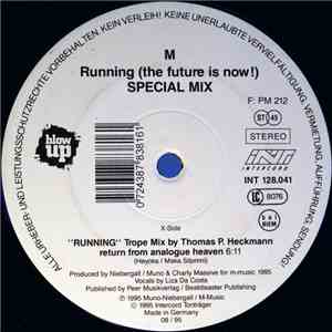 M - Running (The Future Is Now!) (Special Mix)