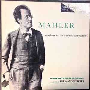 Mahler, Vienna State Opera Orchestra conducted by Hermann Scherchen - Symph ...