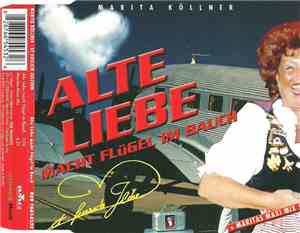 Marita Köllner - Alte Liebe Macht Flügel Im Bauch