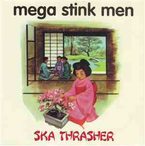 Mega Stink Men - Ska Thrasher