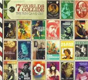 Neil Finn - 7 Worlds Collide - The Sun Came Out