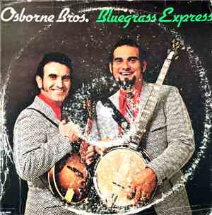 Osborne Bros. - Bluegrass Express