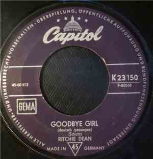 Ritchie Dean - Goodbye Girl / Deine Hochzeit Macht Mich Traurig
