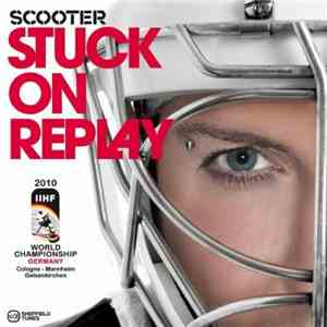 Scooter - Stuck On Replay