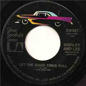 Shirley And Lee - Let The Good Times Roll / Feel So Good