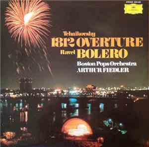 Tchaikovsky - Ravel - Boston Pops Orchestra / Arthur Fiedler - Tchaikovsky: ...