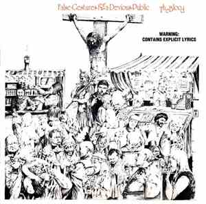 The Blood  - False Gestures For A Devious Public