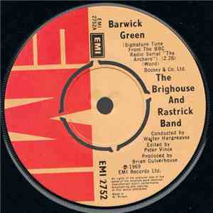The Brighouse And Rastrick Band - Barwick Green