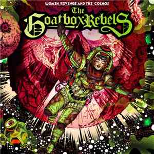 The Goatbox Rebels - Women, Revenge and the Cosmos