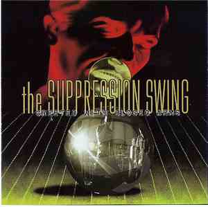 The Suppression Swing - Greeted With Closed Arms