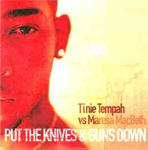 Tinie Tempah Vs Maresa MacBeth - Put The Knives And Guns Down
