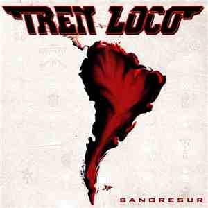 Tren Loco - Sangresur