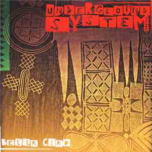 Underground System - Bella Ciao