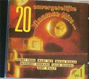 Various - 20 Onvergetelijke Vlaamse Hits... Vol. 1