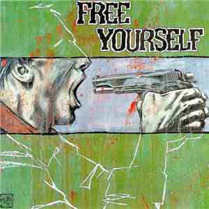Various - Free Yourself - A German-American Hardcore Compilation