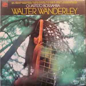 Walter Wanderley - Quarteto Bossamba