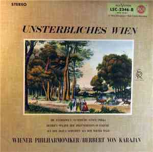 Wiener Philharmoniker, Herbert von Karajan, Strauss - Unsterbliches Wien