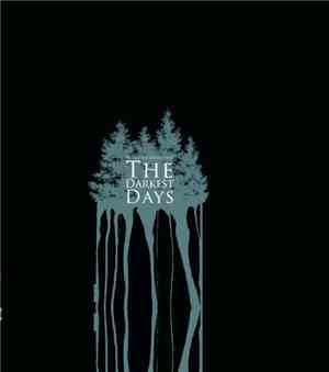 Woods Of Desolation - The Darkest Days