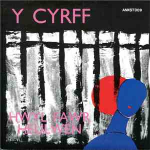 Y Cyrff - Hwyl Fawr Heulwen / Pethau Achlysurol