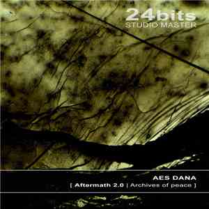Aes Dana - Aftermath 2.0 | Archives Of Peace