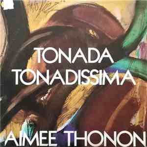 Aimee Thonon - Tonada Tonadissima