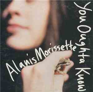 Alanis Morissette - You Oughta Know