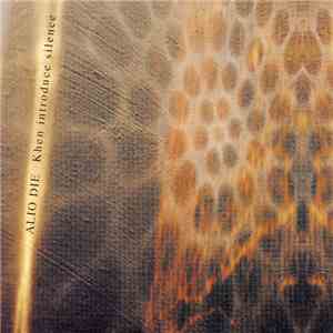 Alio Die - Khen Introduce Silence