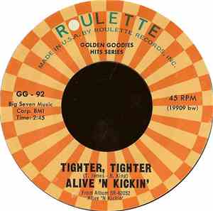 Alive 'N Kickin' / Derek Martin - Tighter, Tighter / You Better Go