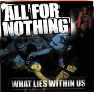 All For Nothing - What Lies Within Us