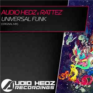 Audio Hedz & Rattez - Universal Funk