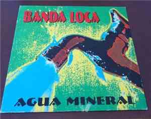 Banda Loca - Agua Mineral