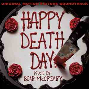 Bear McCreary - Happy Death Day (Original Motion Picture Soundtrack)