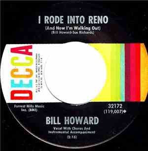 Bill Howard - I Rode Into Reno (And Now I'm Walking Out) / It's Written All ...