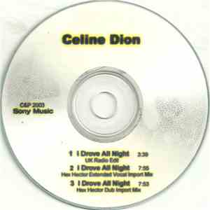 Celine Dion - I Drove All Night