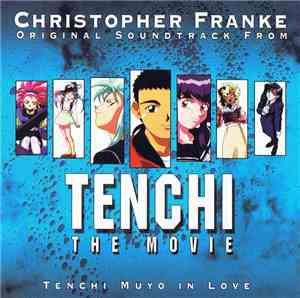Christopher Franke - Tenchi The Movie