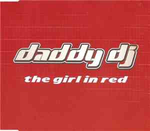 Daddy DJ - The Girl In Red